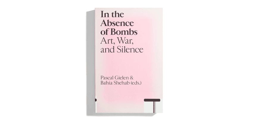 In the Absence of Bombs, de Pascal Gielen