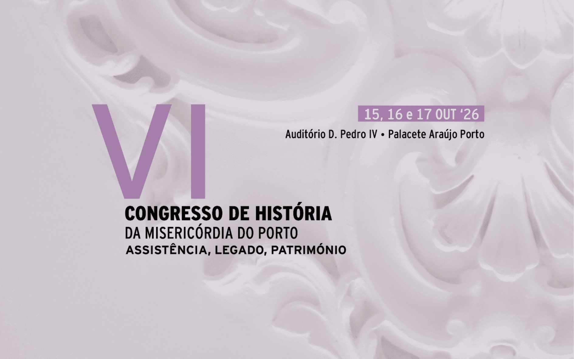 VI Congresso de História da Misericórdia do Porto