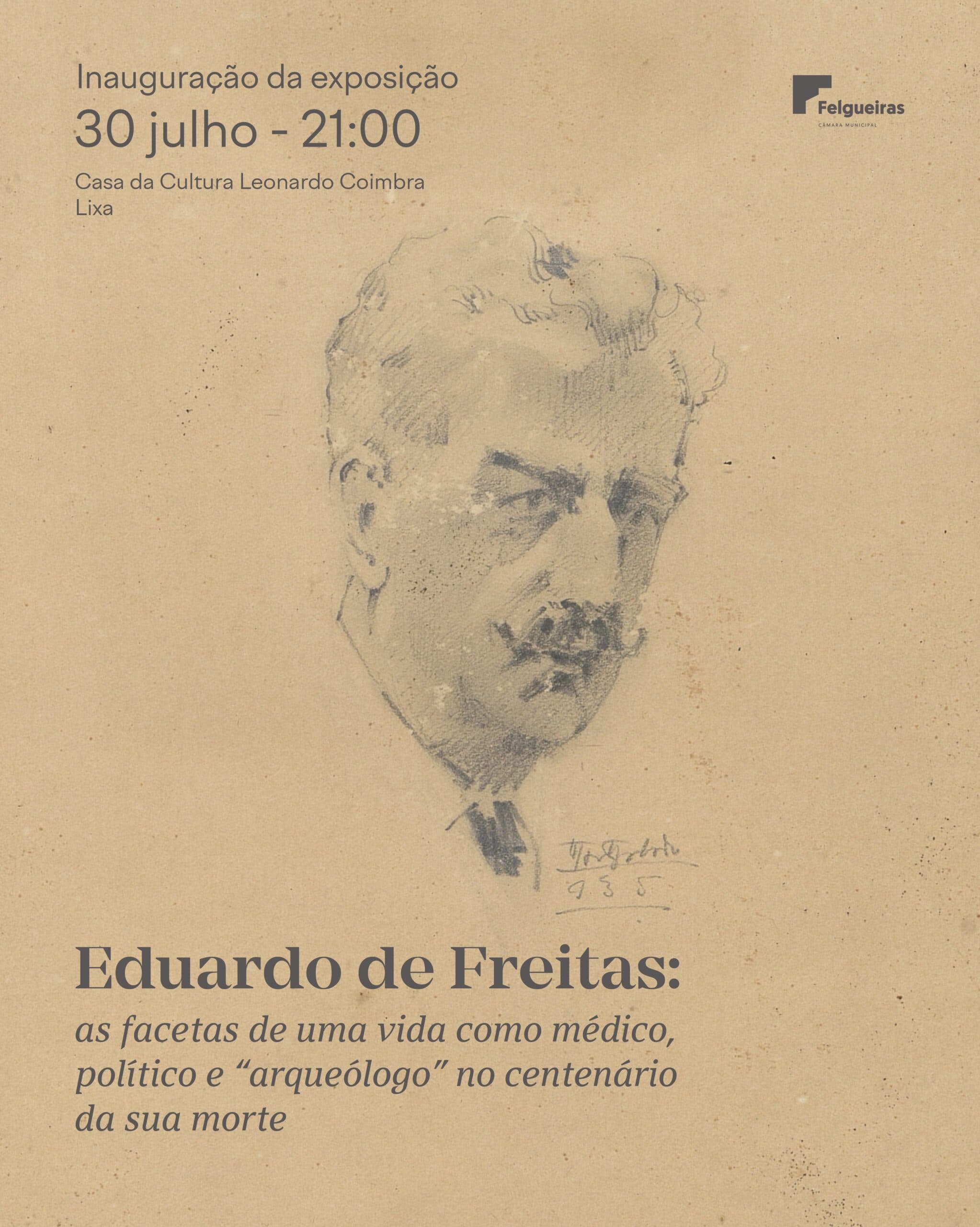 Exposição “Eduardo de Freitas: as facetas de uma vida como médico, político e ‘arqueólogo’ no centenário da sua morte”