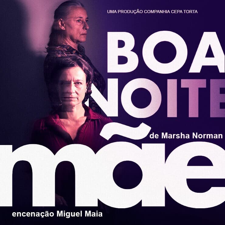 BOA NOITE, MÃE | Teatro