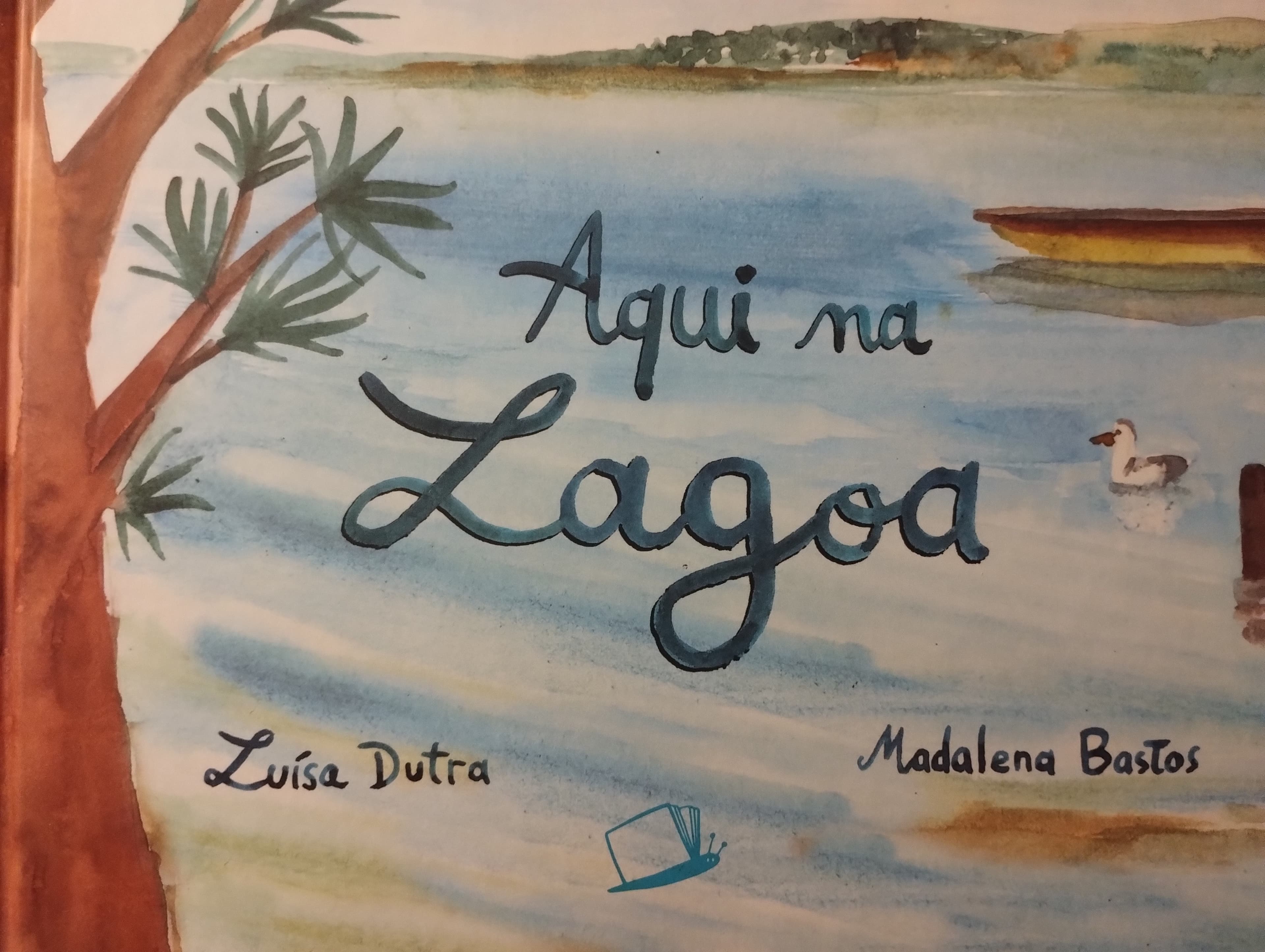 À descoberta do livro Aqui na Lagoa, de Luísa Dutra